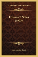 Ensayos Y Notas (1903) 1144322561 Book Cover