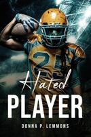 Hated Player 1805093886 Book Cover
