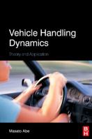 Vehicle Handling Dynamics: Theory and Application 0081003900 Book Cover