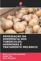 REMEDIAÇÃO DA DORMÊNCIA DOS TUBÉRCULOS: HORMONAS E TRATAMENTO MECÂNICO 620630924X Book Cover