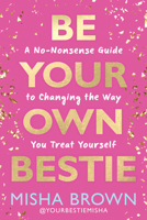 Be Your Own Bestie