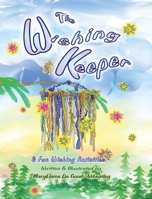 The Wishing Keeper: & Fun Wishing Activities B09NLFWSC8 Book Cover