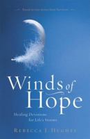 Winds of Hope: Healing Devotions for Life's Storms 1596690747 Book Cover