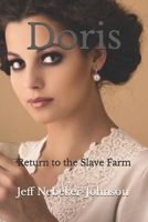 Doris: Return to the Slave Farm (The Darkness Saga) B0BRDH7WJD Book Cover