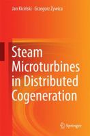 Steam Microturbines in Distributed Cogeneration 3319120174 Book Cover