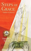 Steps of Grace, Ladder of Mercy: One Woman’s Resilience and Triumph from Childhood Sexual Trauma B0C9SBVLTZ Book Cover