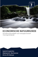 ECONOMISCHE NATUURKUNDE: Formele hulpmiddelen voor energieprocessen Trainingshandboek 6200888329 Book Cover