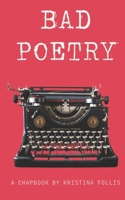 Bad Poetry B0CJ4CD7LS Book Cover