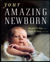 Your Amazing Newborn (A Merloyd Lawrence Book) 073820188X Book Cover