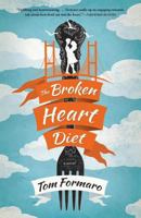 The Broken Heart Diet 0984259317 Book Cover