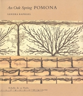 An Oak Spring Pomona : A Selection of the Rare Books on Fruit in the Oak Spring Garden Library 0300049366 Book Cover