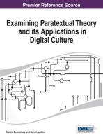 Examining Paratextual Theory and Its Applications in Digital Culture 1466660023 Book Cover