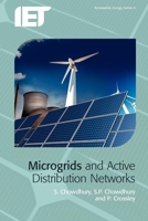 Microgrids and Active Distribution Networks 1849190143 Book Cover