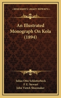 An Illustrated Monograph On Kola 1164572644 Book Cover