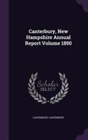 Canterbury, New Hampshire Annual Report Volume 1890 1359398155 Book Cover