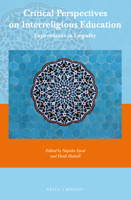 Critical Perspectives on Interreligious Education : Experiments in Empathy 9004420029 Book Cover