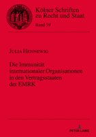 Die Immunitaet Internationaler Organisationen in Den Vertragsstaaten Der Emrk 3631801386 Book Cover