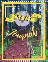 Travel Journal: Amaizing Vacation Journal 8,5 x 11 Lined Blank Softcover Travel Journal for Women and Men, Travel Journal for Kids, 100 Page Travel Notebook 1716256623 Book Cover