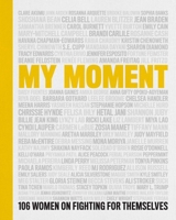 My Moment 1982160926 Book Cover