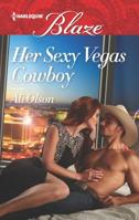 Her Sexy Vegas Cowboy 0373798814 Book Cover