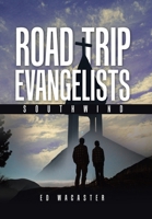 Road Trip Evangelists: Southwind B0DT7CKCJZ Book Cover