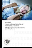 L'Insomnie de L'Adulte En Ma(c)Decine Ga(c)Na(c)Rale 3841625835 Book Cover