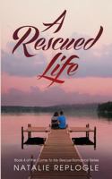 A Rescued Life 1618082000 Book Cover