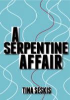 A Serpentine Affair 1405917954 Book Cover