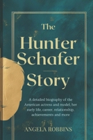 The Hunter Schafer Story: A detailed biography of the American actress and model, her early life, career, relationship, achievements and more (ANGELA BIOS) B0DY6CGDY3 Book Cover