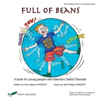 Full of Beans: A book for young people with Attention Deficit Disorder 0648541754 Book Cover