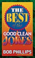 The Best of the Good Clean Jokes 0890817693 Book Cover