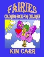 Fairies: Coloring Book for Children 1511758244 Book Cover
