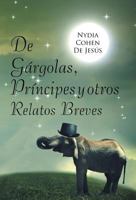 de G�rgolas, Pr�ncipes y Otros Relatos Breves 1463394535 Book Cover