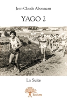 Yago 2: La Suite (French Edition) 2332907963 Book Cover