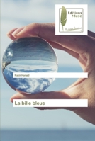 La bille bleue 6203866172 Book Cover