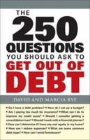 The 250 Questions You Should Ask to Get Out of Debt 1598699946 Book Cover