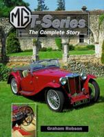 MG T-Series: The Complete Story 1861261799 Book Cover