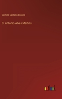 D. Antonio Alves Martins 3368006002 Book Cover