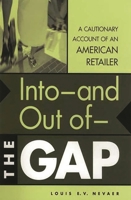 Into-and Out Of-the GAP: A Cautionary Account of an American Retailer 1567204384 Book Cover