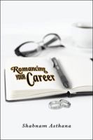 Romancing Your Career 1482888858 Book Cover