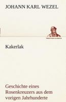 Kakerlak oder die Geschichte eines Rosenkreuzers 1483937690 Book Cover