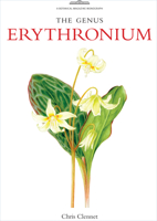 A Botanical Magazine Monograph: The Genus Erythronium 1842464922 Book Cover