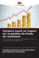 Facteurs ayant un impact sur la gestion du fonds de roulement (French Edition) 6208643414 Book Cover