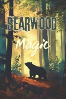 Bearwood Magic Story Book: Unveiling Tales of Strength, Secrets, and Family B0CQKFVSHJ Book Cover