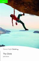 The Climb: Peng3:the Climb Bk /Cass Pk Escott (Penguin Longman Penguin Readers) 1405881798 Book Cover