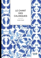Le Chant des Calanques 2381531629 Book Cover
