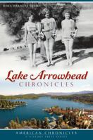 Lake Arrowhead Chronicles 1626195161 Book Cover