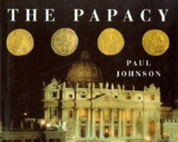 The Papacy 0760707553 Book Cover