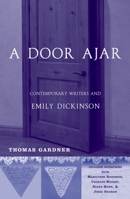 A Door Ajar: Contemporary Writers and Emily Dickinson 0195174933 Book Cover
