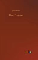 Hardy Perennials 3732663973 Book Cover